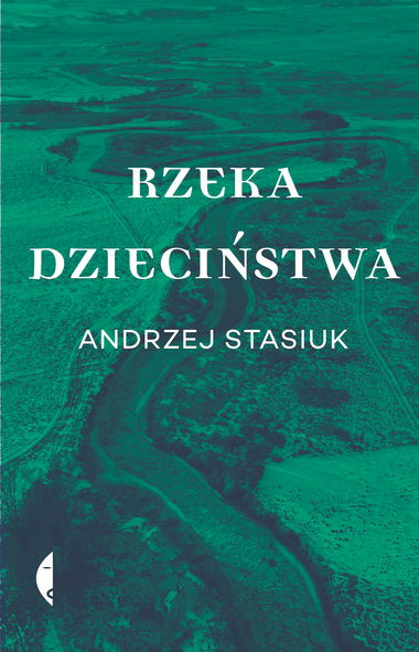 Spotkanie premierowe w Austriackim Forum Kultury: Andrzej Stasiuk, "Rzeki dzieciństwa"